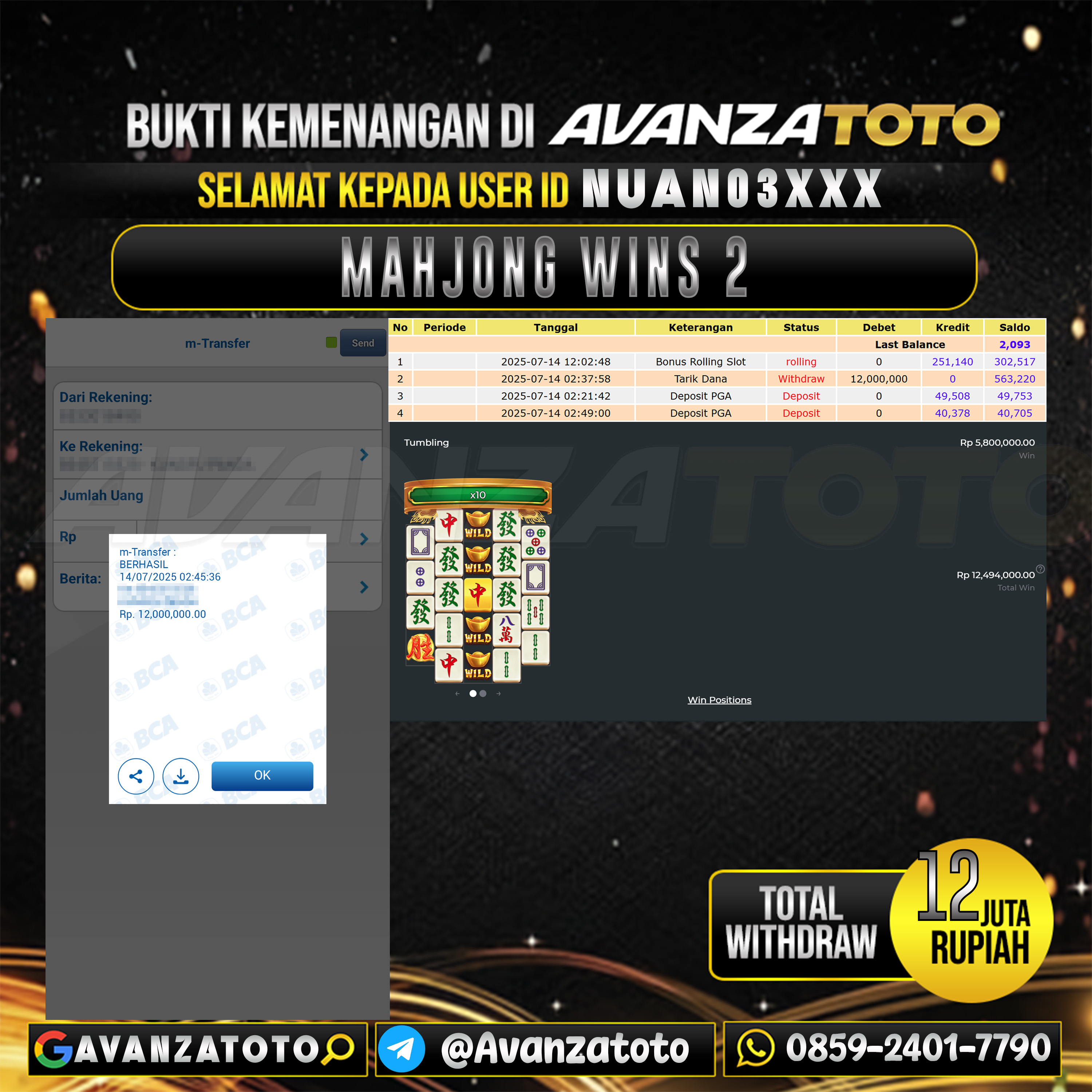 AVANZATOTO JACKPOT SLOT MAHJONG WINS 2 Rp.-12.000.000,-LUNAS USER ID: NUAN03***