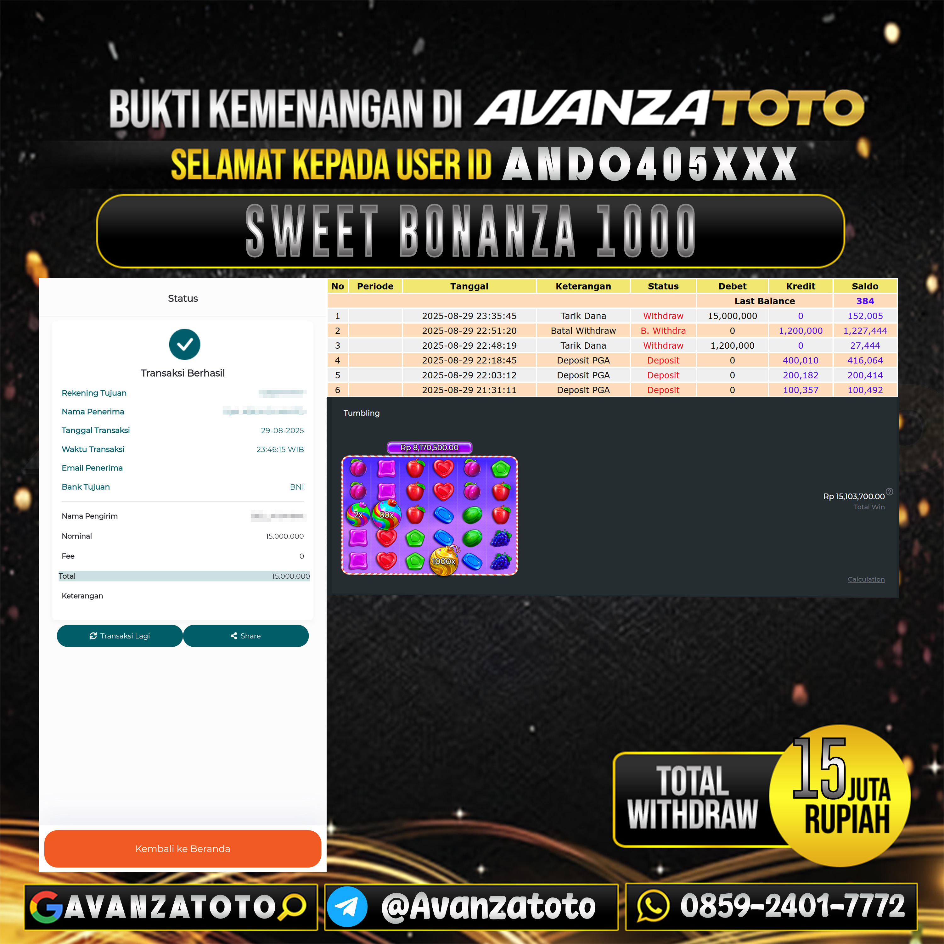 AVANZATOTO JACKPOT SLOT SWEET BONANZA 1000 Rp.-15.000.000,-LUNAS USER ID: ANDO405***