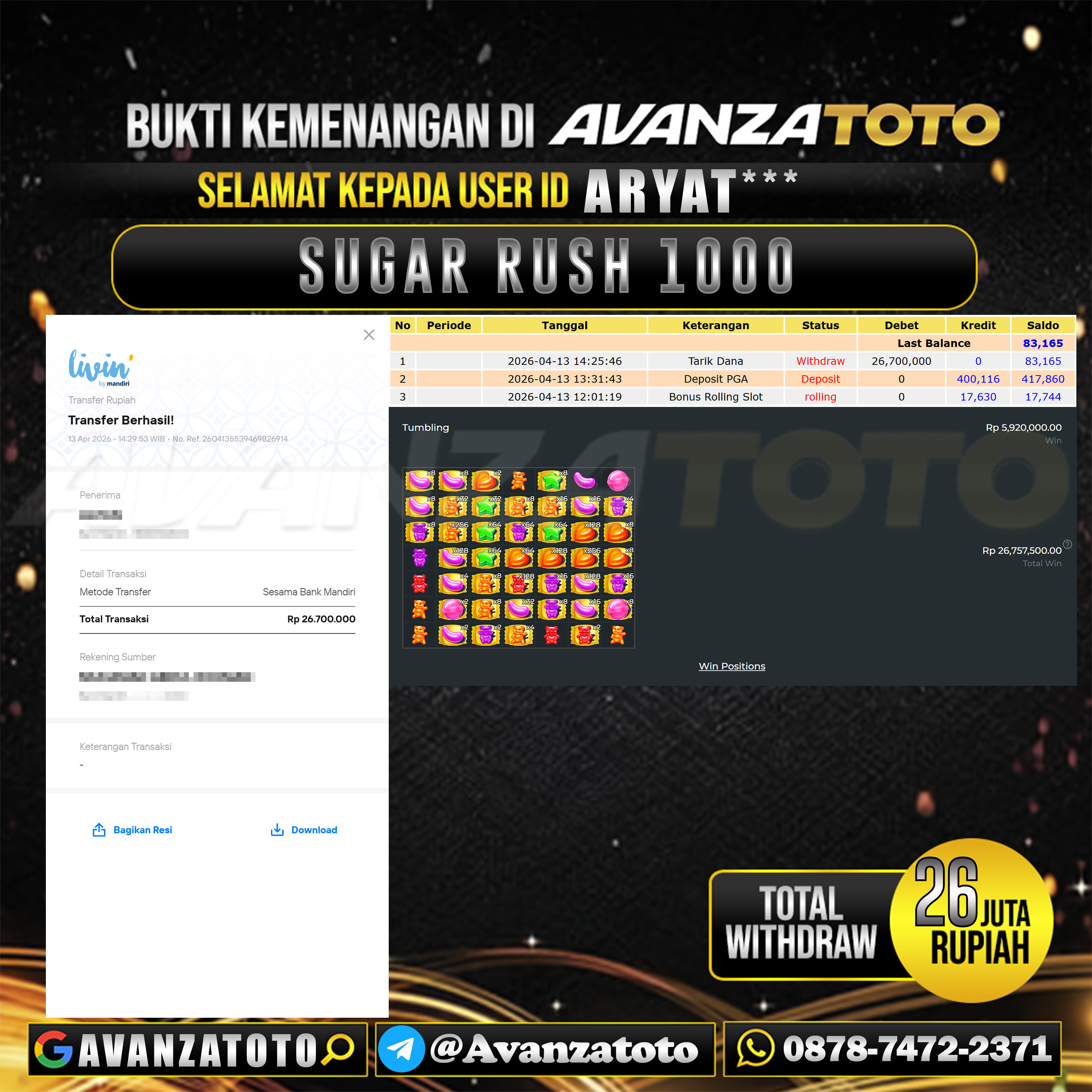 AVANZATOTO JACKPOT SLOT SUGAR RUSH 1000 Rp.26.000.000,-LUNAS USER ID : ARYAT*** 