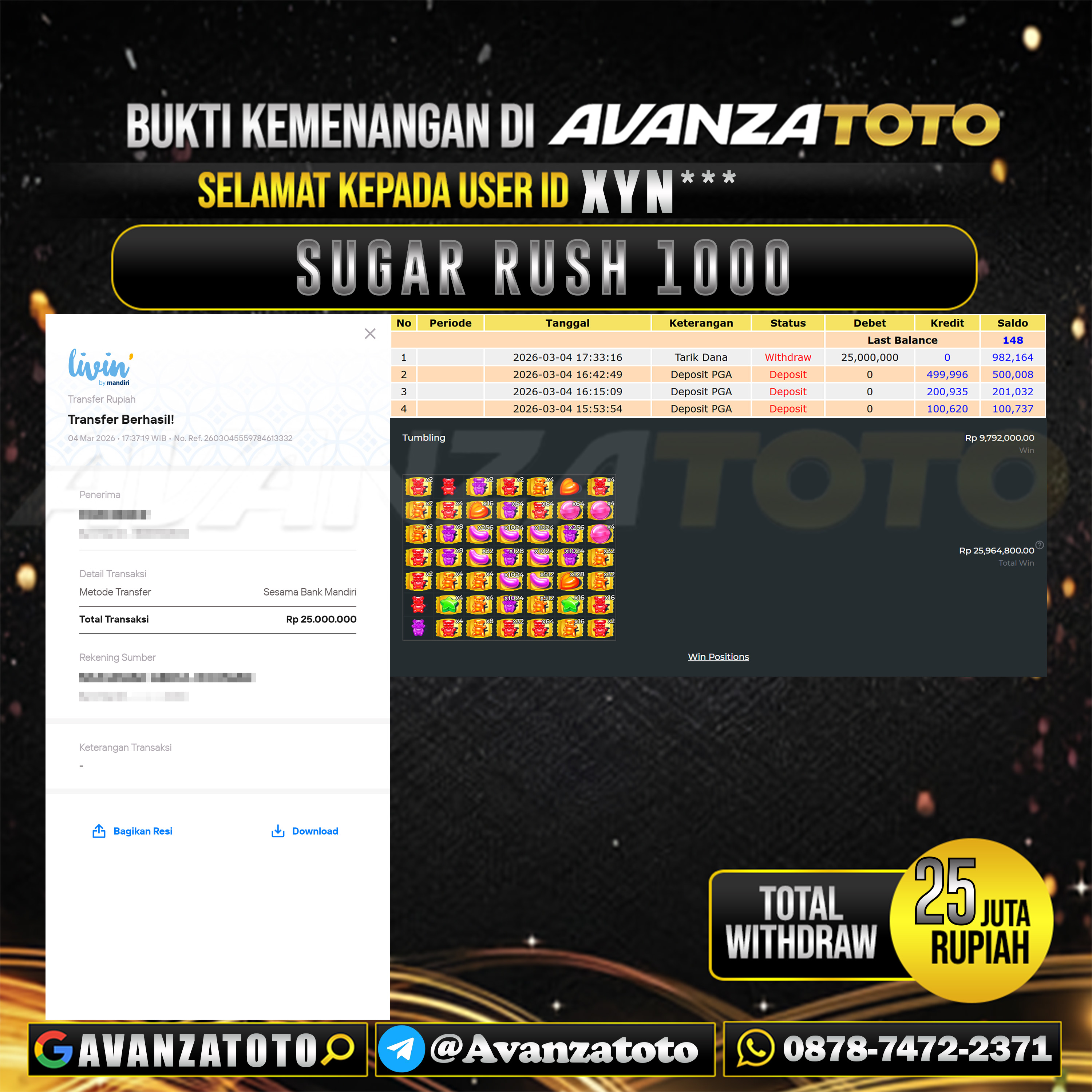 AVANZATOTO JACKPOT SLOT SUGAR RUSH 1000 Rp.25.000.000,-LUNAS USER ID : XYN*** 