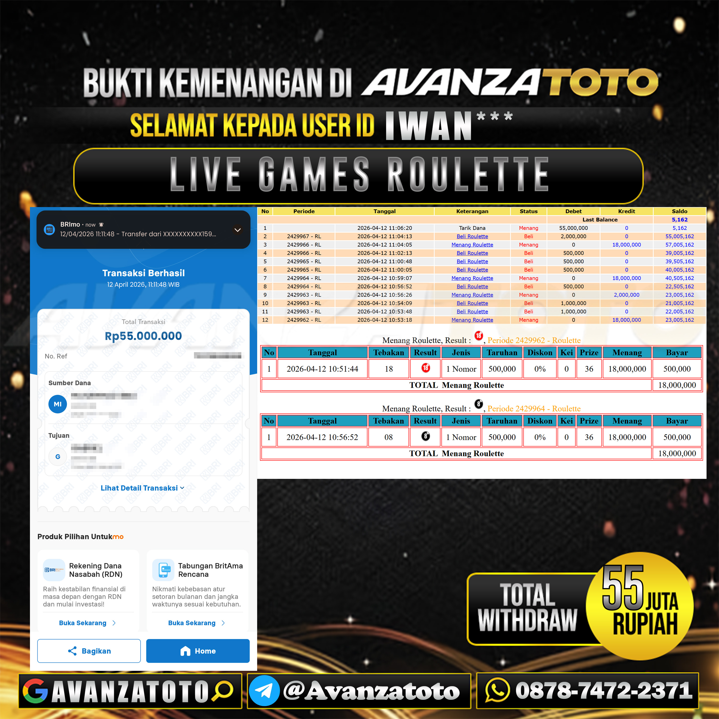 AVANZATOTO JACKPOT LIVE GAMES ROULETTE Rp.55.000.000,-LUNAS USER ID : IWAN*** 